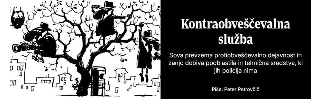 Komentar za tednik Mladina na temo Zakona o Sovi